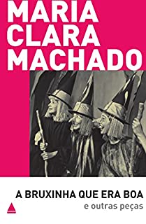 Livro A bruxinha que era boa e outras peças (Teatro Maria Clara Machado)