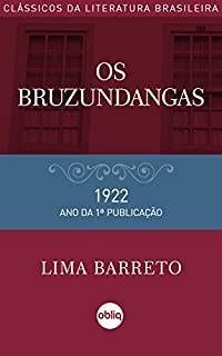 Livro Os bruzundangas (Coleção Clássicos da Literatura Brasileira)