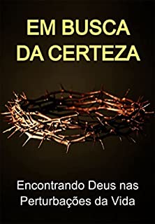 Livro Em Busca Da Certeza