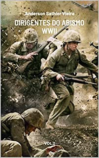 Livro © DIRIGENTES DO ABISMO – WWII : VOL.2