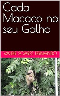 Cada Macaco no seu Galho