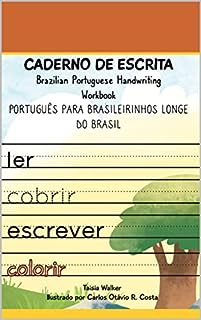 CADERNO DE ESCRITA: Brazilian Portuguese Handwriting Workbook (PortuLer - Português para Brasileirinhos Longe do Brasil)