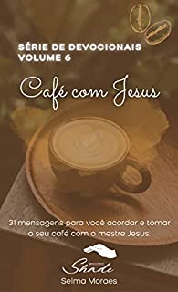 Livro Café com Jesus - Volume 6