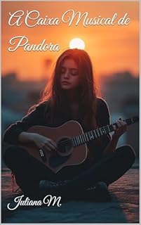 Livro A Caixa Musical de Pandora