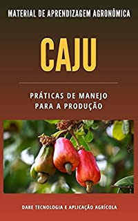 Livro CAJU | Práticas de Manejo para a Produção