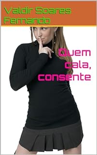 Livro Quem cala, consente