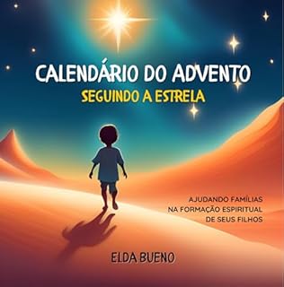 Calendário do Advento: Seguindo a estrela