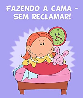 Livro Fazendo a cama - Sem reclamar!: Aceitando responsabilidades