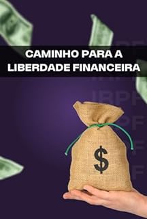 Livro Caminho para a Liberdade Financeira