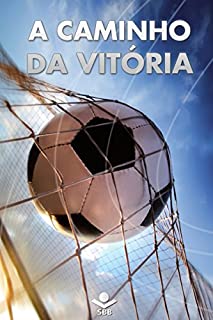 Livro A caminho da vitória: Porção bíblica das Escrituras (Joga Limpo Brasil)