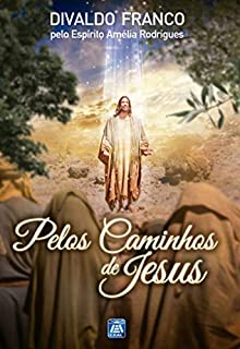 Livro Pelos Caminhos de Jesus