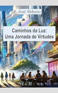 Livro Caminhos da Luz: Uma Jornada de Virtudes