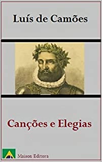 Livro Canções e Elegias (Ilustrado) (Literatura Língua Portuguesa)