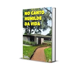 Livro NO CANTO HUMILDE DA VIDA