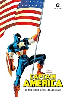 Livro Capitão America - 80 Anos Como o Sentinela da Liberdade