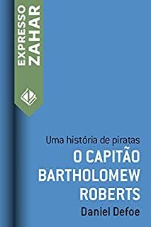 Livro O capitão Bartholomew Roberts: Uma história de piratas