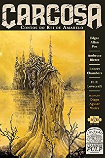 Livro Carcosa: contos do Rei de Amarelo (Clássicos pulp)