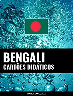 Cartões didáticos em bengali: 800 cartões didáticos importantes de bengali-português e português-bengali