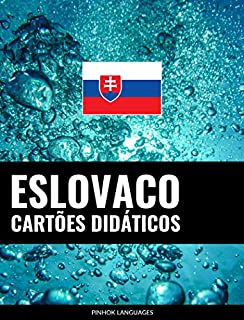 Cartões didáticos em eslovaco: 800 cartões didáticos importantes de eslovaco-português e português-eslovaco