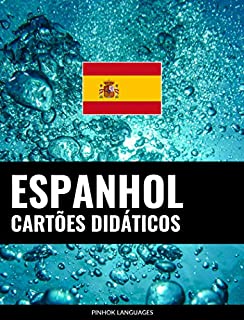 Cartões didáticos em espanhol: 800 cartões didáticos importantes de espanhol-português e português-espanhol