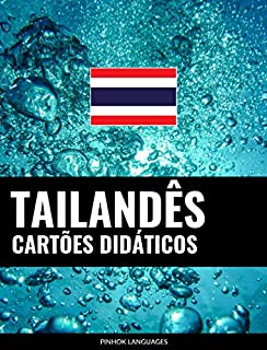 Cartões didáticos em tailandês: 800 cartões didáticos importantes de tailandês-português e português-tailandês