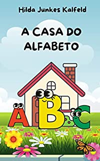 Livro A CASA DO ALFABETO