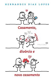 Livro Casamento, divórcio e novo casamento