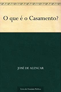 O que é o Casamento?