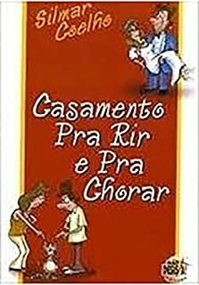 Livro Casamento Pra Rir e Pra Chorar