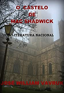 Livro O Castelo De Mac Shadwick Literatura Nacional