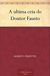 Livro A ultima ceia do Doutor Fausto