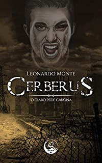 Cerberus: O Diabo pede Carona