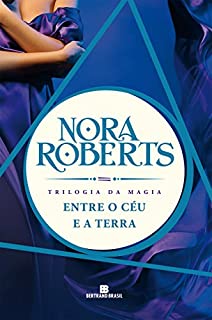 Livro Entre o céu e a terra - Trilogia da magia - vol. 2