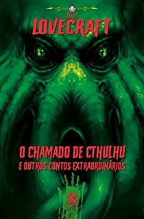 O Chamado de Cthulhu: E outros contos extraordinários