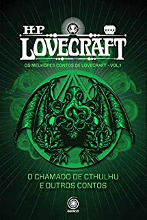 Livro O Chamado de Cthulhu e outros contos (Os melhores contos de H.P. Lovecraft I Livro 1)