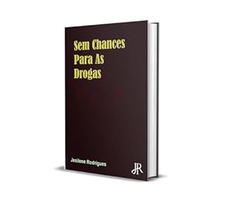 Livro SEM CHANCES PARA AS DROGAS