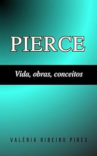 Livro Charles Sandes Pierce: Vida, obras, conceitos