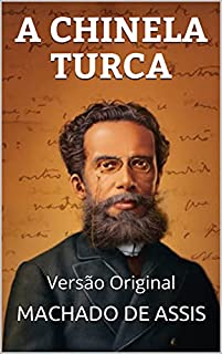 Livro A CHINELA TURCA: Versão Original