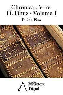 Livro Chronica d'el rei D. Diniz - Volume I