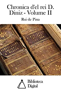 Livro Chronica d'el rei D. Diniz - Volume II