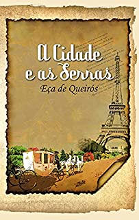 Livro A CIDADE E AS SERRAS