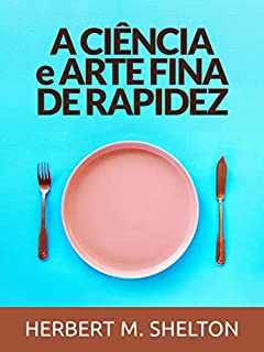 Livro A Ciência E Arte Fina De Rapidez (Traduzido)