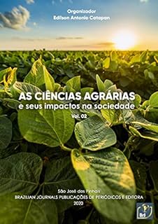 Livro As ciências agrárias e seus impactos na sociedade - Volume 02