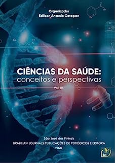 Livro Ciências da saúde: Conceitos e perspectivas - Volume 04