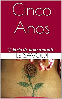 Livro Cinco Anos: Diário de uma amante