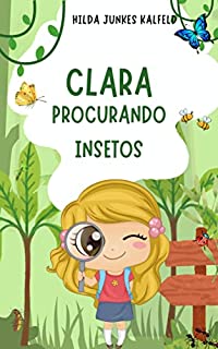 Livro CLARA PROCURANDO INSETOS