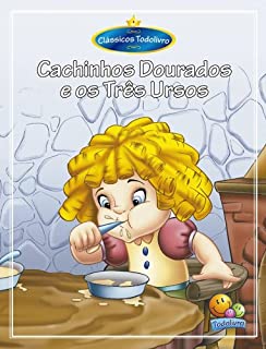 Livro Clássicos Todolivro: Cachinhos Dourados e os três ursos.