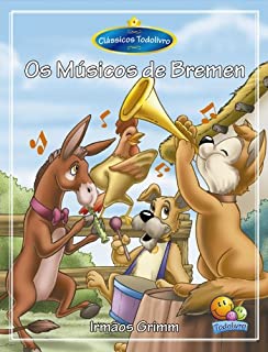 Livro Clássicos Todolivro: Os Músicos de Bremen