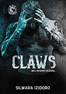 Livro CLAWS: Meu Inferno Pessoal (MC Black Panthers Livro 3)