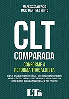 Livro CLT Comparada Conforme a Reforma Trabalhista